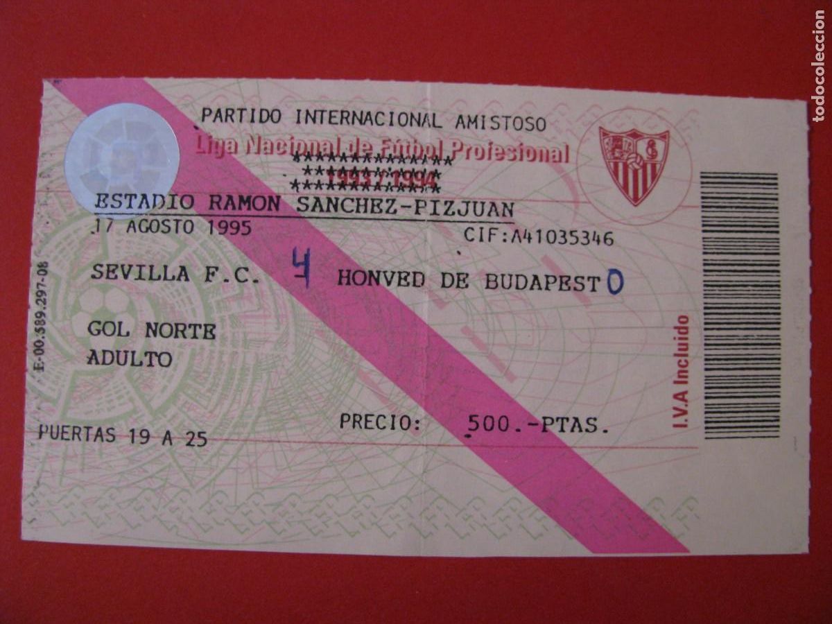 Colecionismo desportivo: ENTRADA DE FUTBOL. SEVILLA F. C. - HONVED DE BUDAPEST. 17 AGOSTO 1995. AMISTOSO