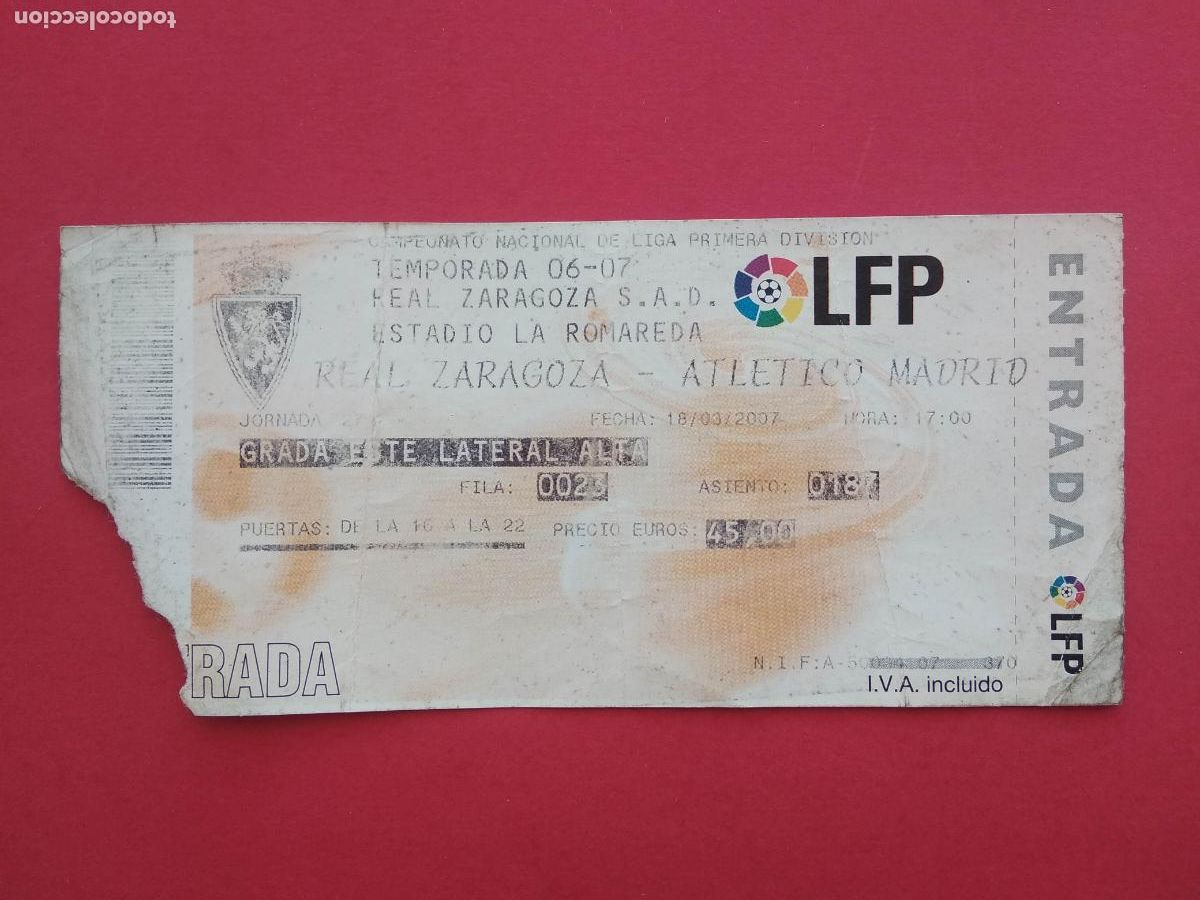 Collezionismo sportivo: ENTRADA DE FUTBOL LIGA ESTADIO DE LA ROMAREDA TEMPORADA 06 07 2006 2007 ZARAGOZA - ATLETICO MADRID