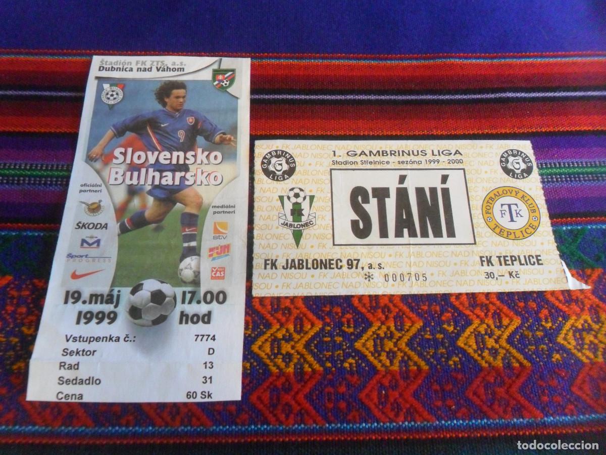 Coleccionismo deportivo: ENTRADA TICKET SELECCI&Oacute;N DE ESLOVAQUIA VS BULGARIA 1999 Y GAMBRINUS LIGA 2000 FK JABLONEC 97 TEPLICE