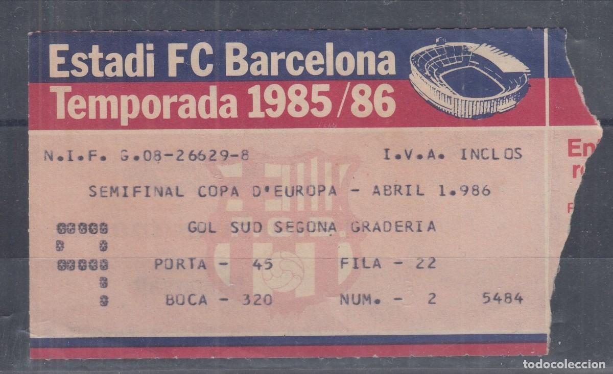 Coleccionismo deportivo: F. C. BARCELONA. Entrada del 16/04/1986 de la semifinal de la Copa de Europa: GOTEBORG 3-0 (5-4 pen)