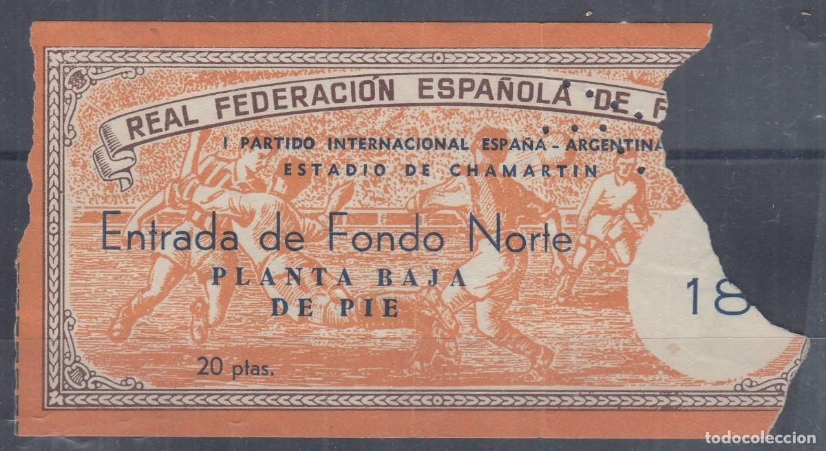 Coleccionismo deportivo: Entrada del Primer partido internacional: ESPA&Ntilde;A - ARGENTINA en Chamart&iacute;n en 1952 (0-1)