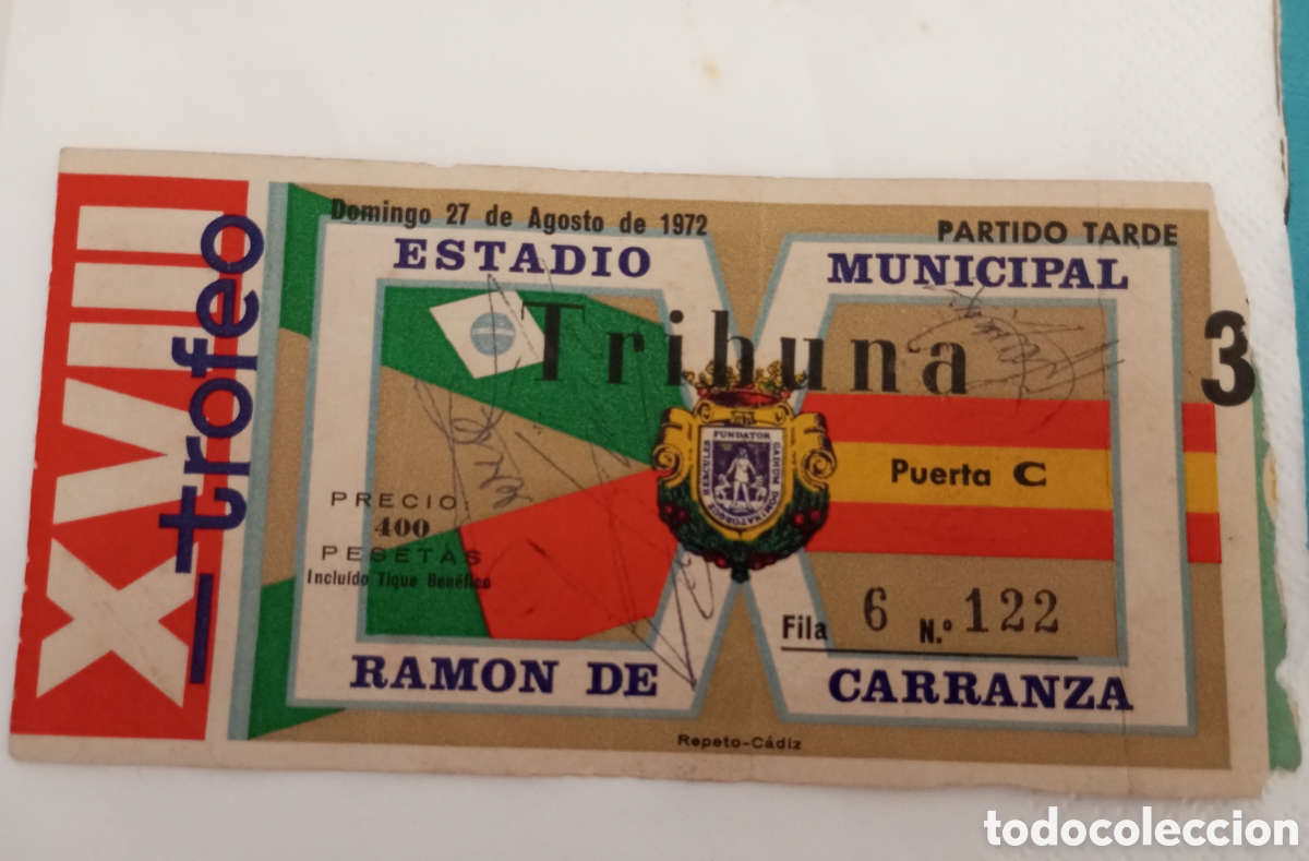 Coleccionismo deportivo: Entrada XVIII trofeo Carranza 1972 Benfica- Botofogo.Lleva aut&oacute;grafos de varios jugadores