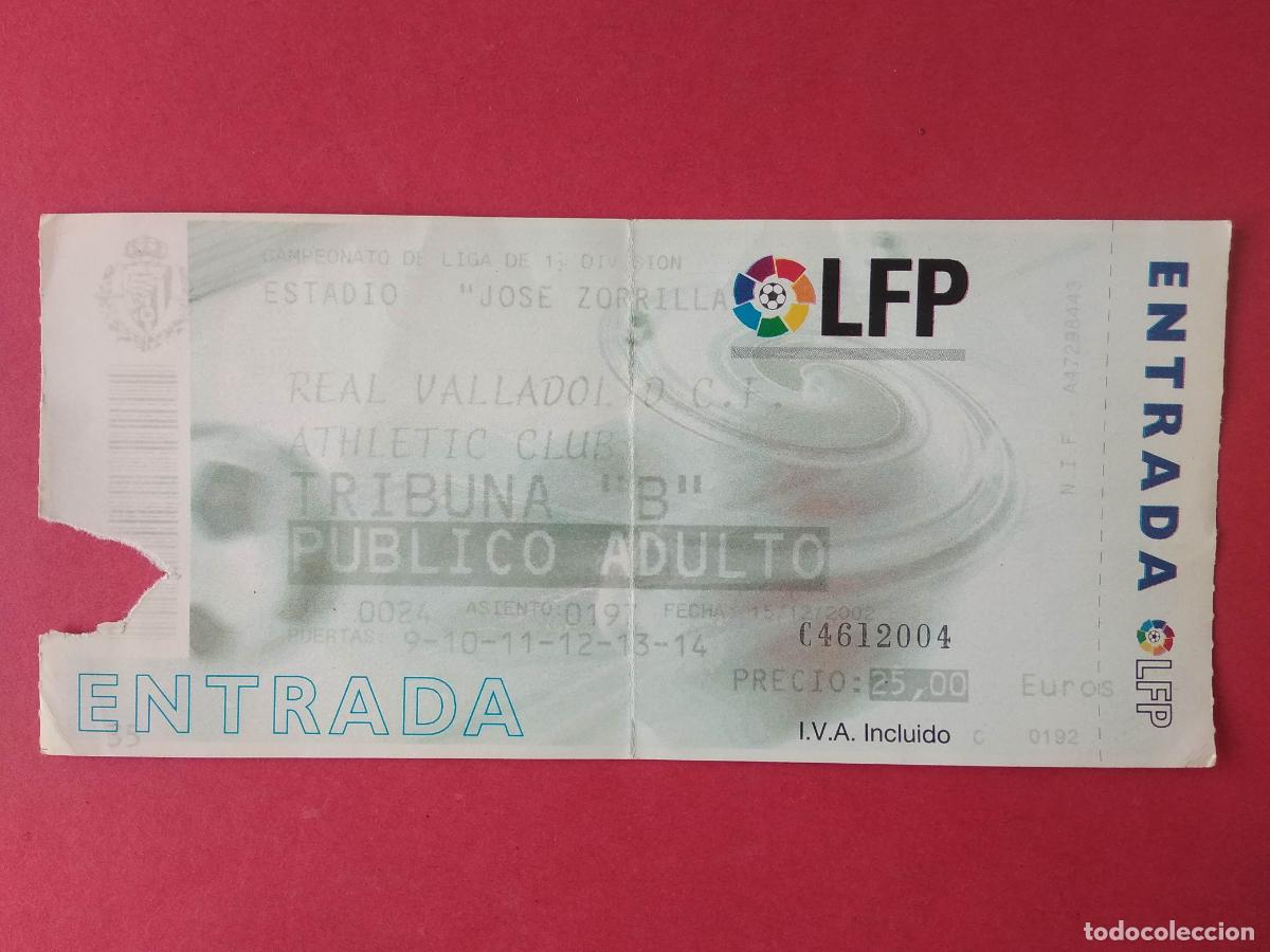 Colecionismo desportivo: ENTRADA DE FUTBOL LIGA ESTADIO JOSE ZORRILLA 02 03 2002 2003 VALLADOLID - ATHLETIC CLUB BILBAO
