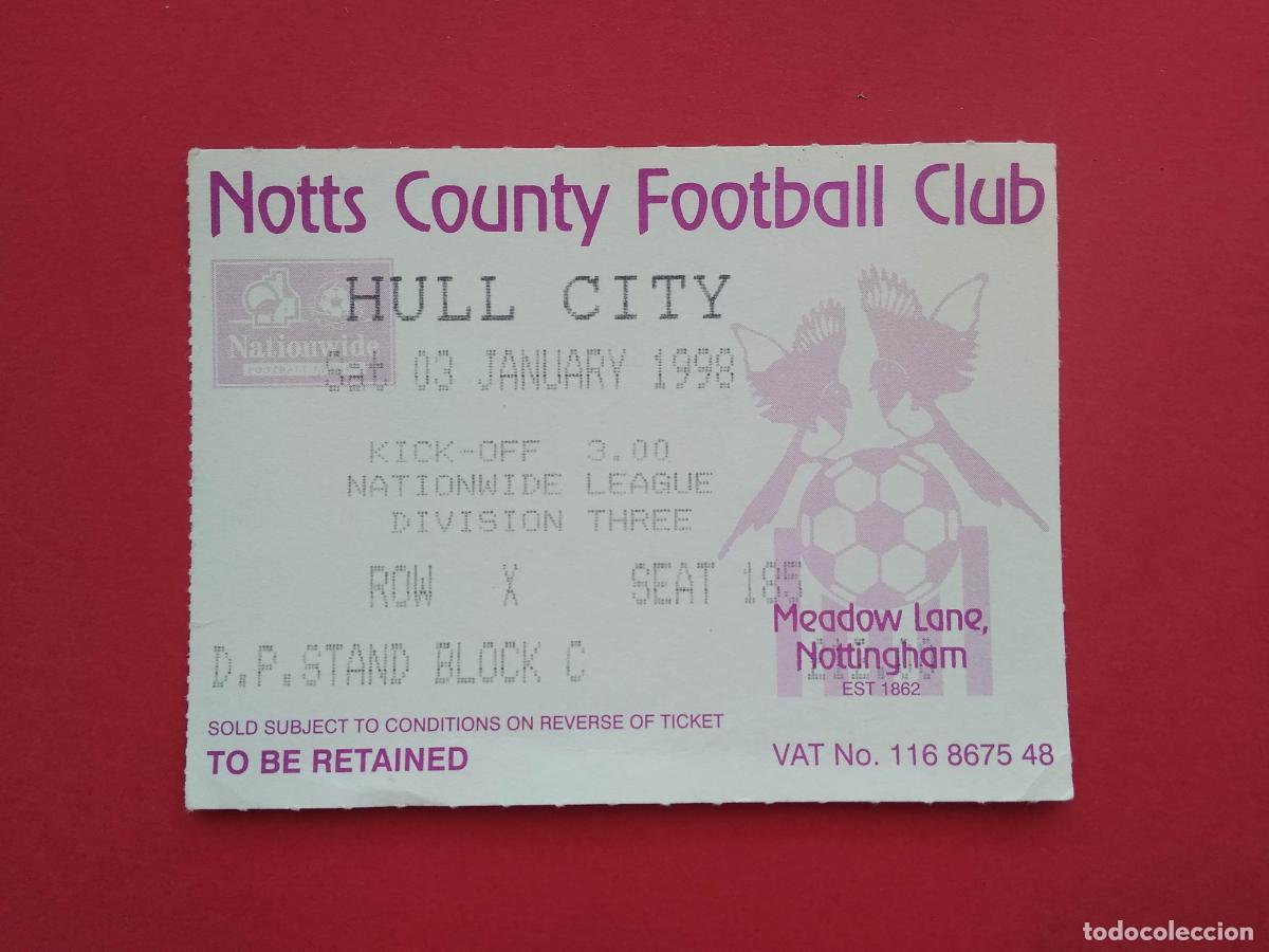 Collectionnisme sportif: ENTRADA FUTBOL INGLES NOTTS COUNTY FOOTBALL CLUB - HULL CITY A&Ntilde;O 1998