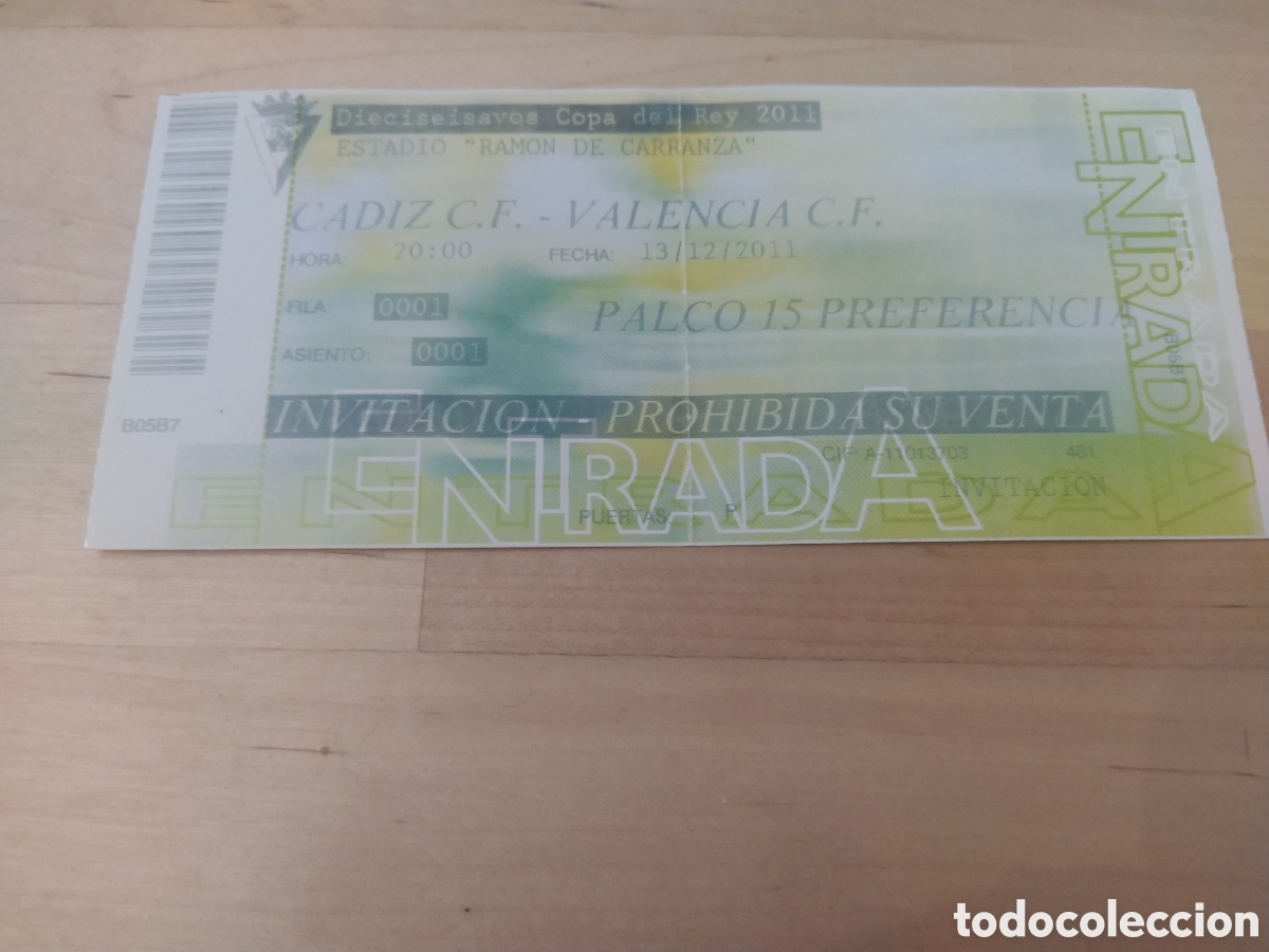 Collectionnisme sportif: ENTRADA CADIZ C.F. - VALENCIA C.F - DIECISEISAVOS COPA DEL REY 2011