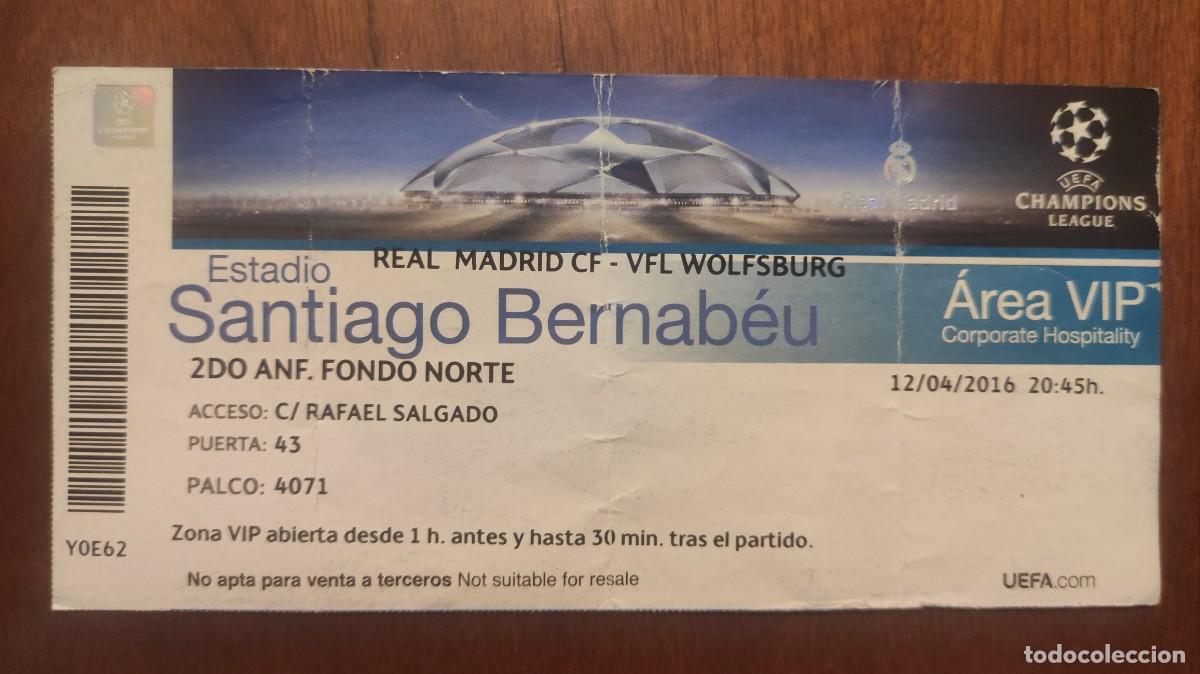Collectionnisme sportif: ENTRADA REAL MADRID CF - VFL WOLFSBURG UCL 2015 2016
