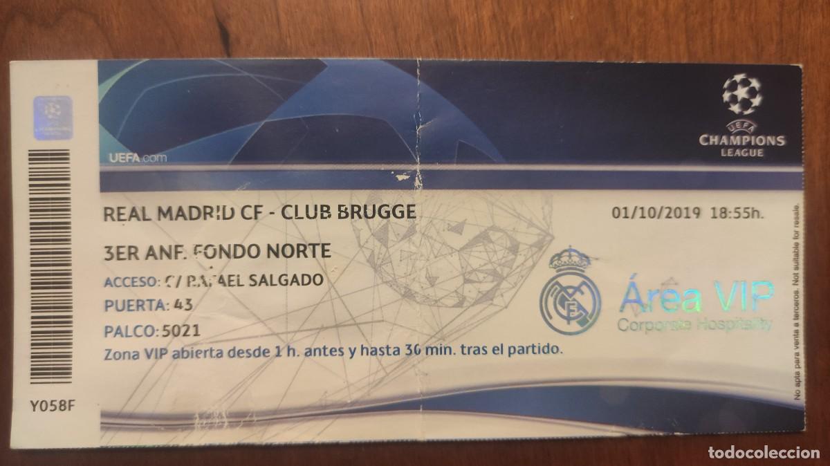Collectionnisme sportif: ENTRADA REAL MADRID CF - CLUB BRUGGE UCL 2019 2020