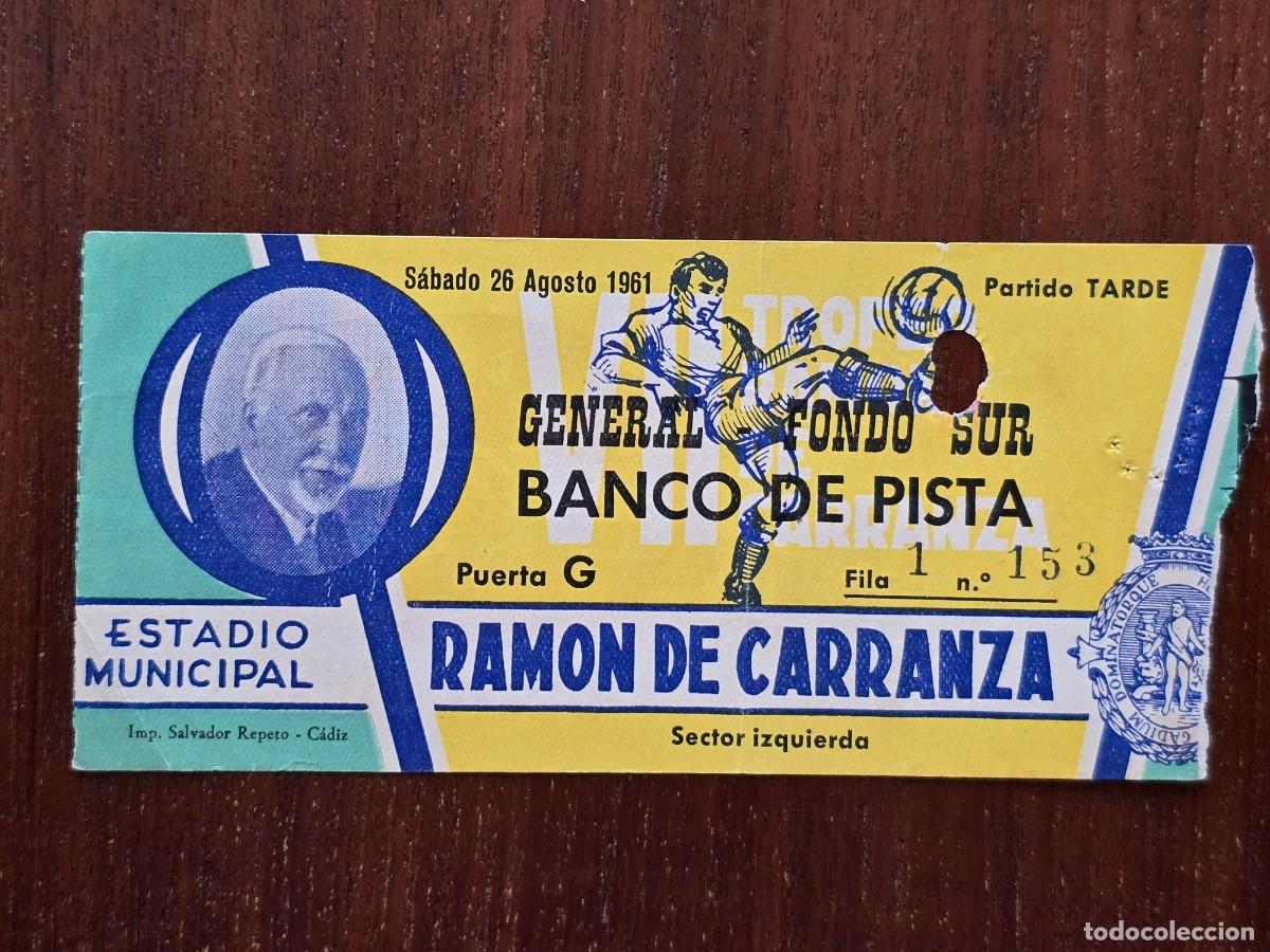 Colecionismo desportivo: Entrada de Futbol.Estadio Ramon de Carranza.Trofeo 26 Agosto 1961.Publicidad Coca Cola