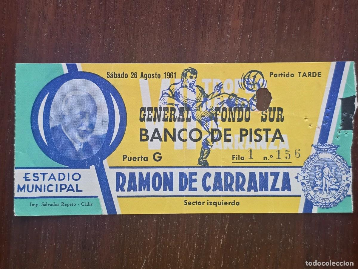 Collezionismo sportivo: Entrada de Futbol.Estadio Ramon de Carranza.Trofeo 26 agosto 1961.Publicidad Coca Cola