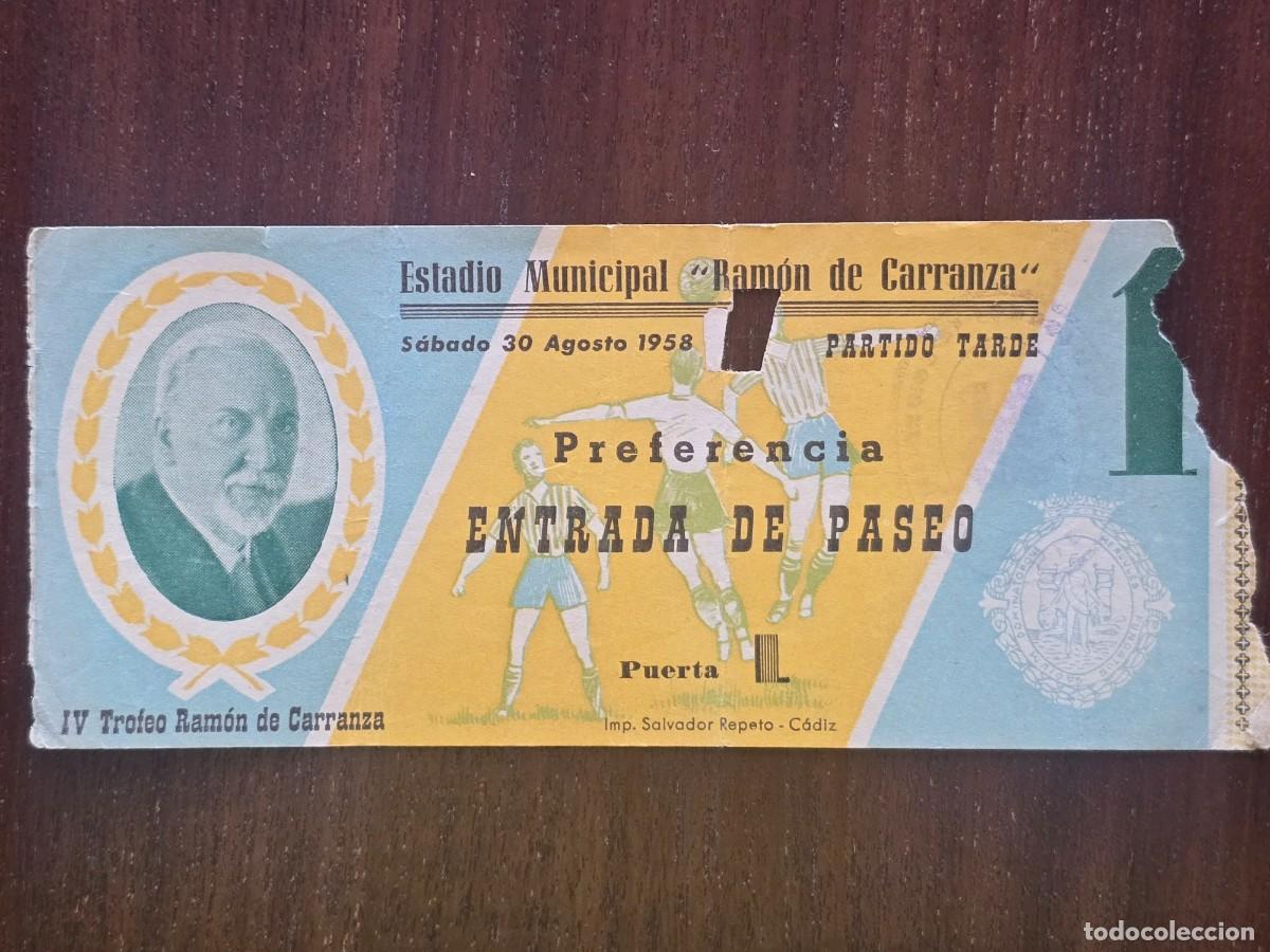 Collezionismo sportivo: Entrada de Futbol.Estadio Ramon de Carranza.IV Trofeo 30 Agosto 1958