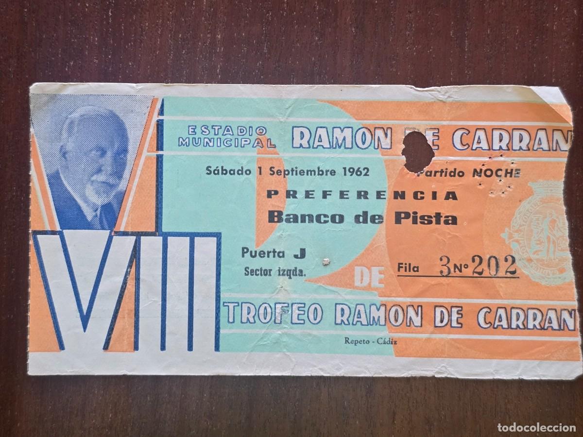 Collezionismo sportivo: Entrada de Futbol.Estadio Ramon de Carranza.VIII Trofeo 1 Septiembre 1962.Publicidad Coca Cola