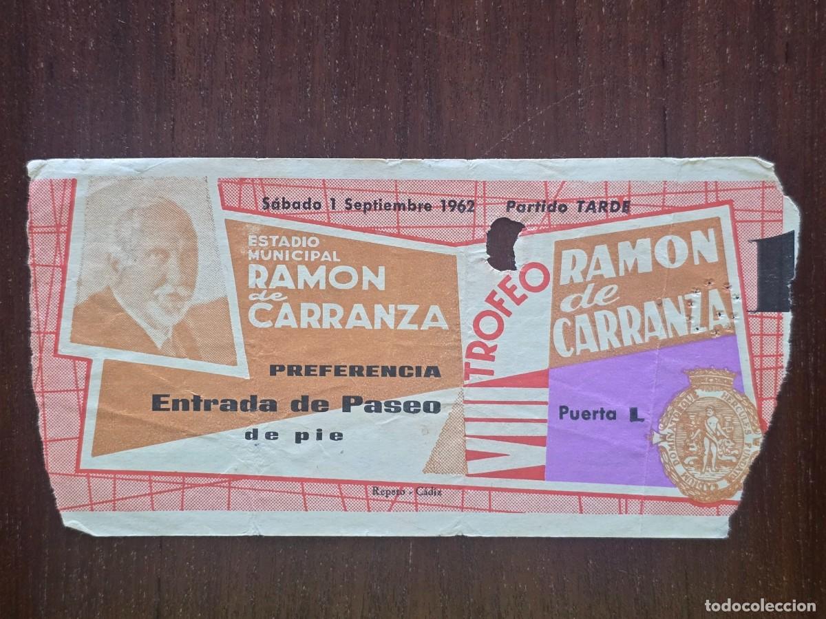 Collezionismo sportivo: Entrada de Futbol.Estadio Ramon de Carranza.VIII Trofeo 1 Septiembre 1962.Publicidad Coca Cola