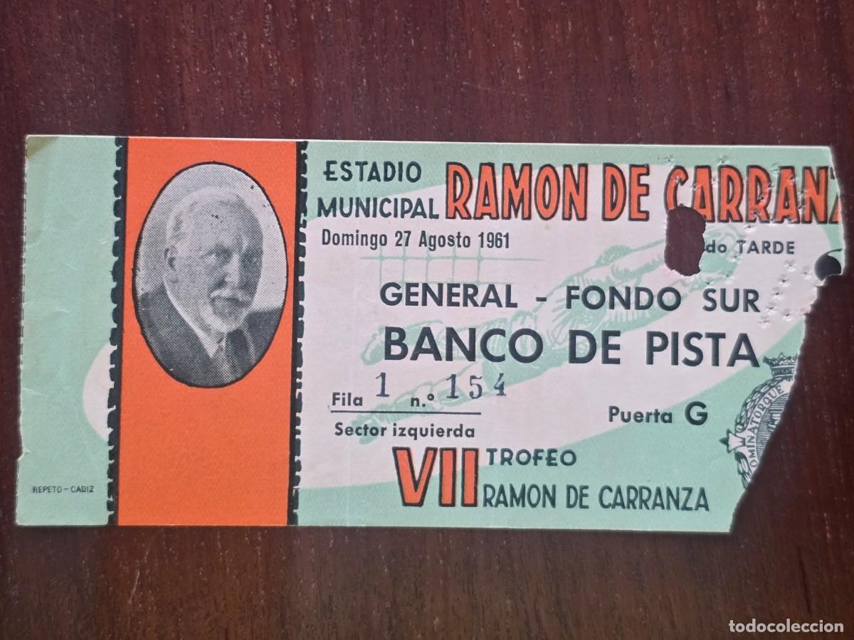 Collezionismo sportivo: Entrada de Futbol.Estadio Ramon de Carranza.VII Trofeo 27 Agosto 1961.Publicidad Coca Cola