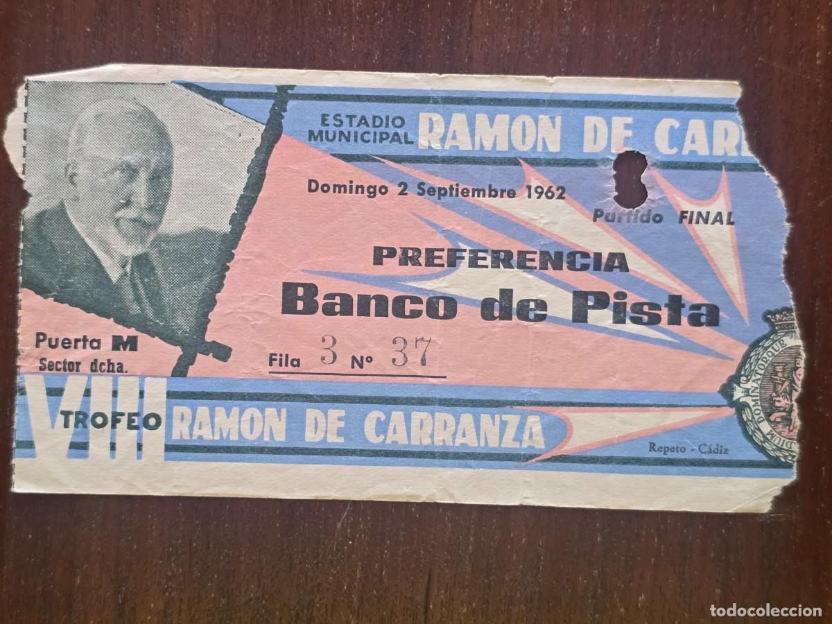 Collezionismo sportivo: Entrada de Futbol.Estadio Ramon de Carranza.VII Trofeo 2 Septiembre 1962.Publicidad Coca Cola