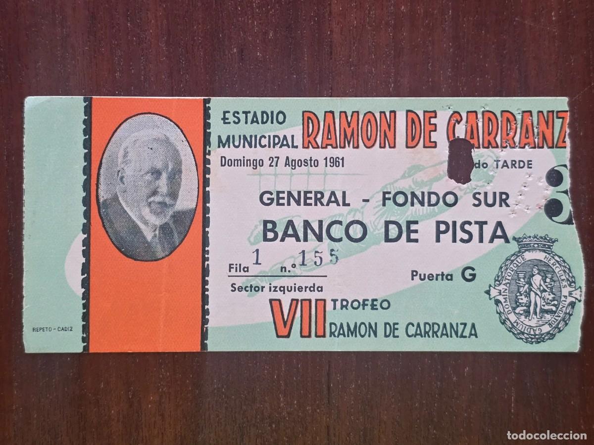 Collectionnisme sportif: Entrada de Futbol.Estadio Ramon de Carranza.VII Trofeo 27 Agosto 1961.Publicidad Coca Cola