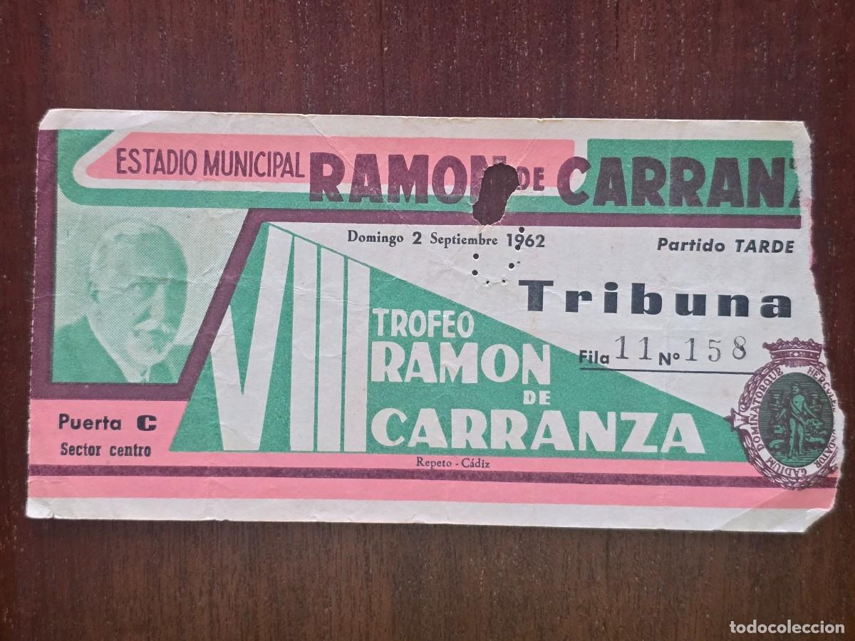 Collectionnisme sportif: Entrada de Futbol.Estadio Ramon de Carranza.VIII Trofeo 2 Septiembre 1962.Publicidad Coca Cola
