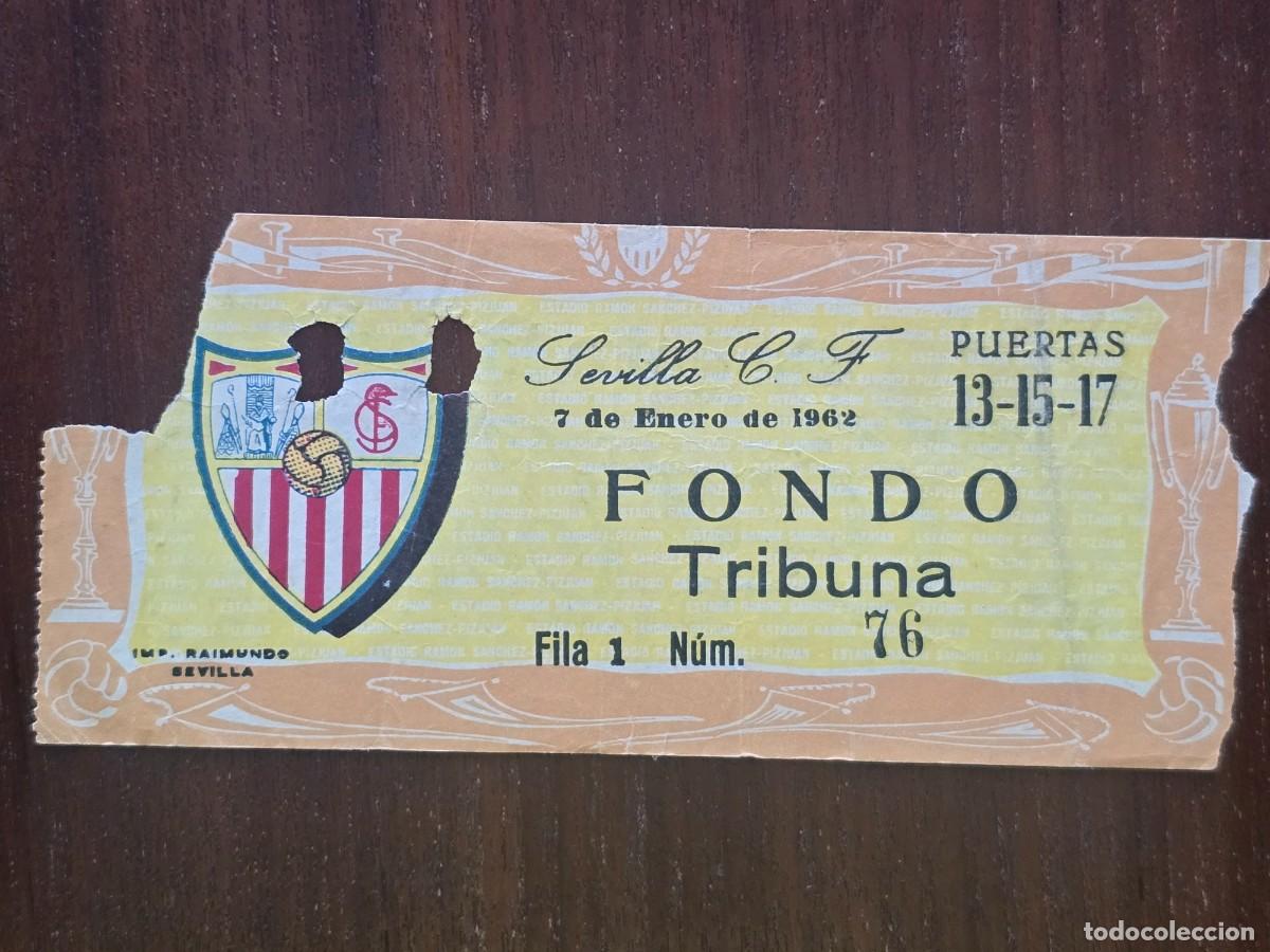 Collectionnisme sportif: Entrada de Futbol.Estadio Sanchez-Pizjuan.Sevilla-Real Madrid 7 Enero 1962