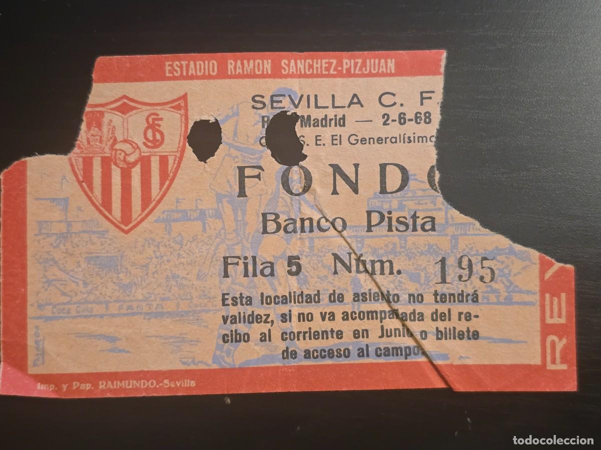Coleccionismo deportivo: Entrada de Futbol.Estadio Sanchez-Pizjuan.Copa del Generalisimo.Sevilla-Real Madrid.2-6-1968