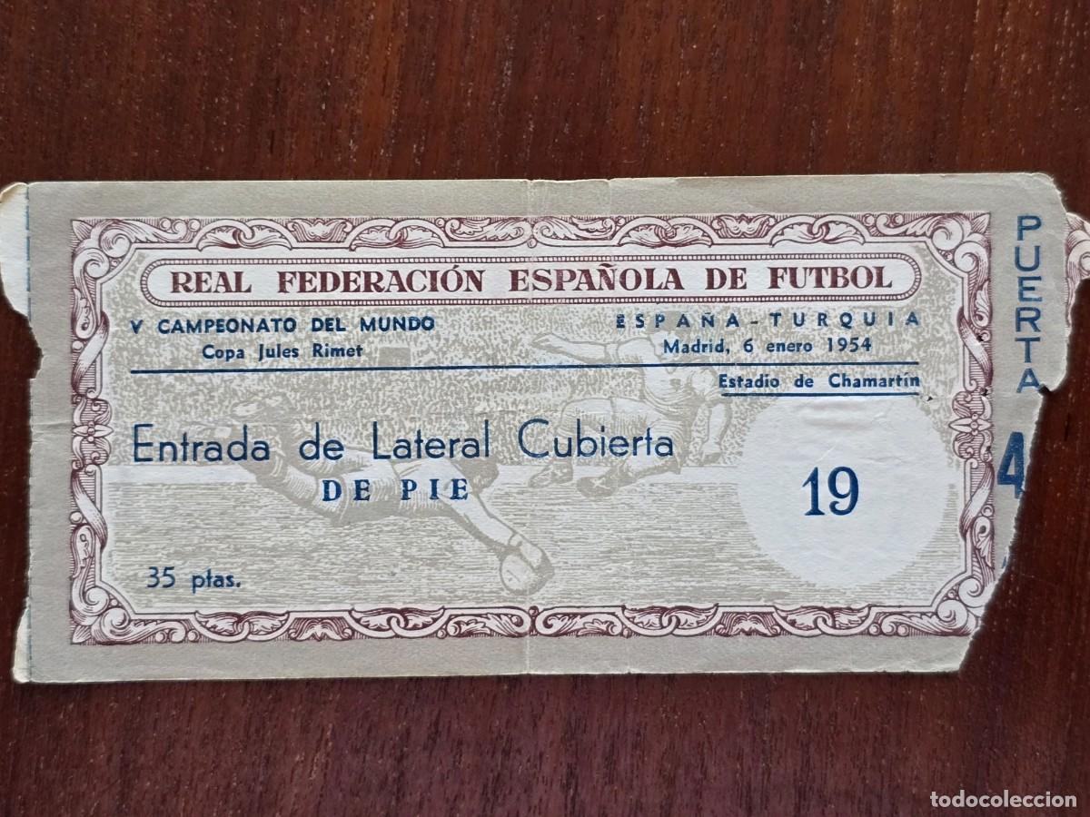 Colecionismo desportivo: Entrada de Futbol.Campeonato del Mundo.Espa&ntilde;a-Turquia.6 Enero 1954