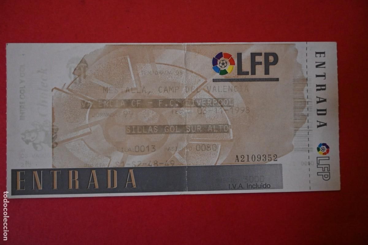 Collezionismo sportivo: ENTRADA VALENCIA C.F. VS FC LIVERPOOL UEFA CUP 1998-99