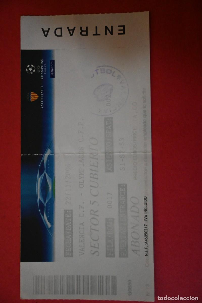 Collezionismo sportivo: ENTRADA VALENCIA C.F. VS OLYMPIACOS FCP 2006 CHAMPIONS LEAGUE