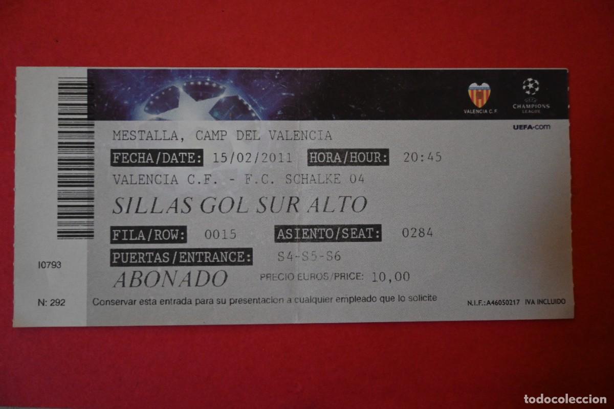 Collezionismo sportivo: ENTRADA VALENCIA C.F. VS SHALKE 04 2011 CHAMPIONS LEAGUE