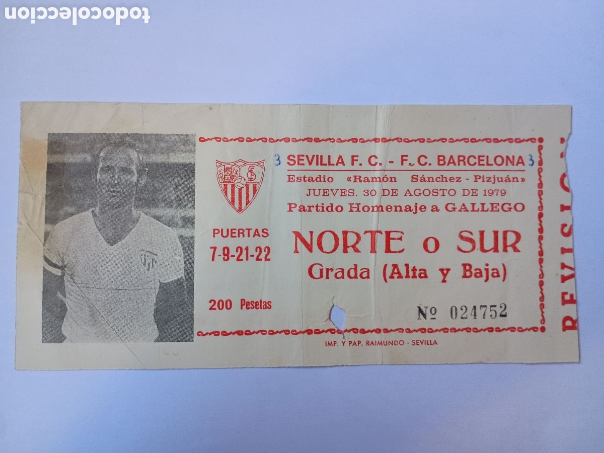 Collezionismo sportivo: Entrada partido homenaje a Gallego Sevilla Barcelona Ram&oacute;n S&aacute;nchez Pizju&aacute;n 30 Agosto 1979