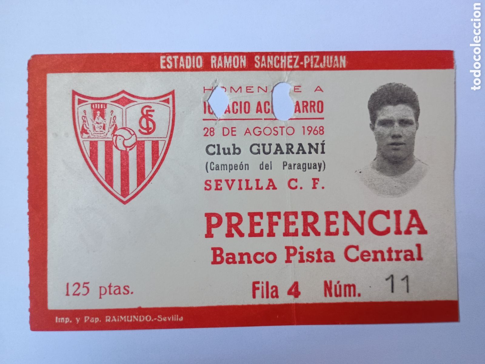 Collezionismo sportivo: ENTRADA f&uacute;tbol PARTIDO HOMENAJE IGNACIO ACHUCARRO EN AGOSTO DE 1968 CLUB GUARAN&Iacute; - SEVILLA C.F