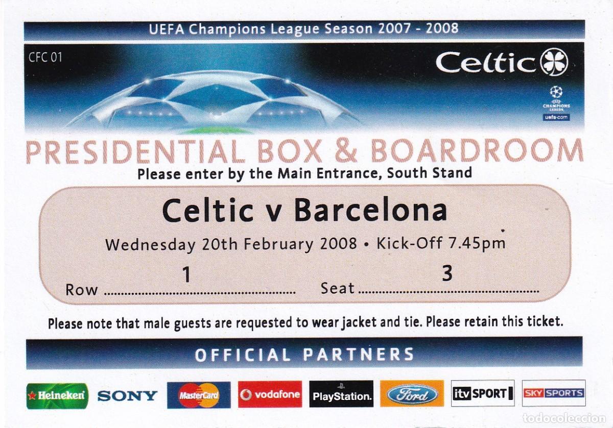 Coleccionismo deportivo: ENTRADA DE FUTBOL PARTIDO CELTIC - FC. BARCELONA DE CHAMPIONS LEAGUE DEL 20/02/2008 (FOOTBALL)