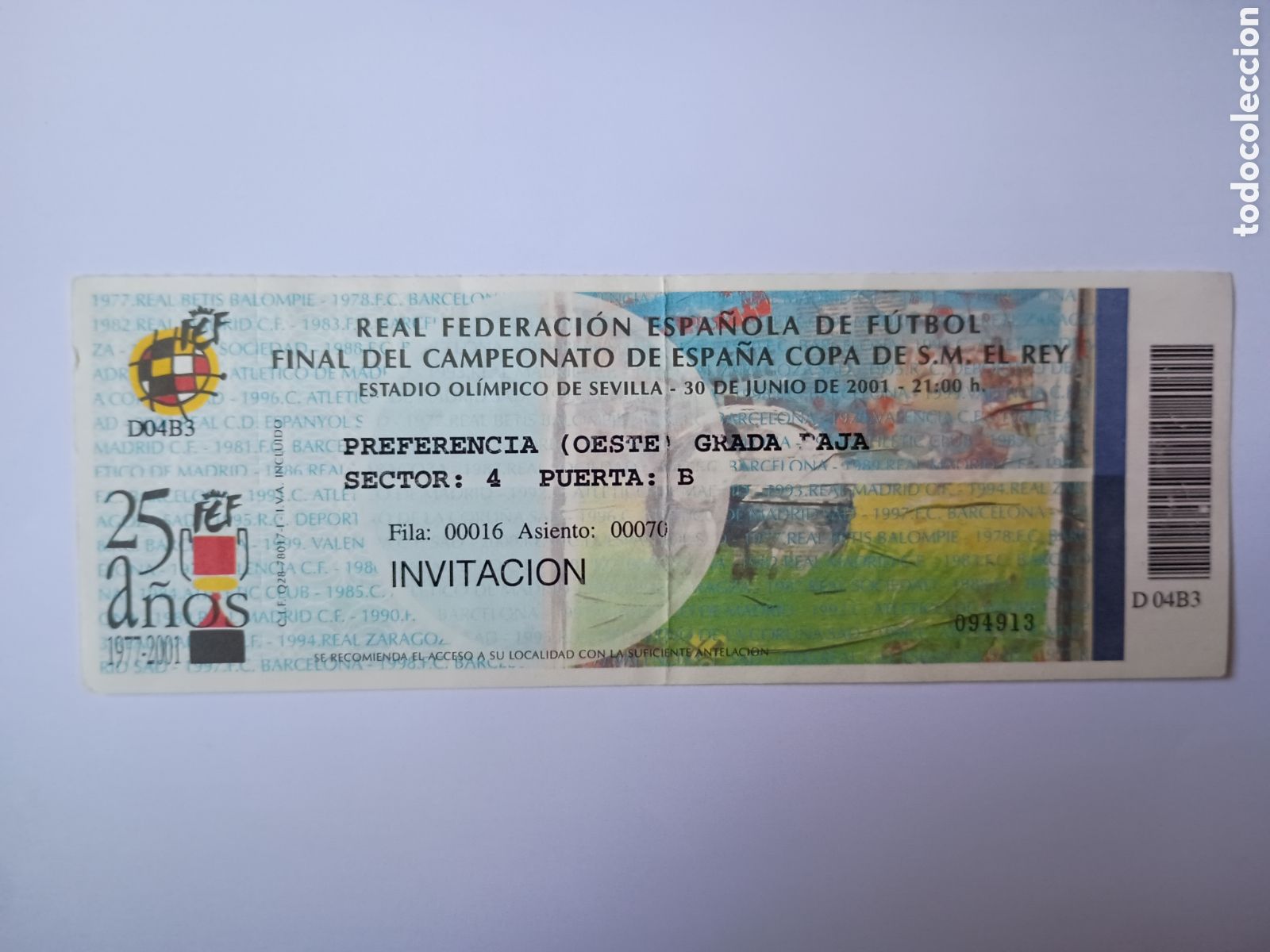 Colecionismo desportivo: ENTRADA SIN USAR FINAL COPA 2001 ESTADIO OLIMPICO SEVILLA CELTA DE VIGO ZARAGOZA