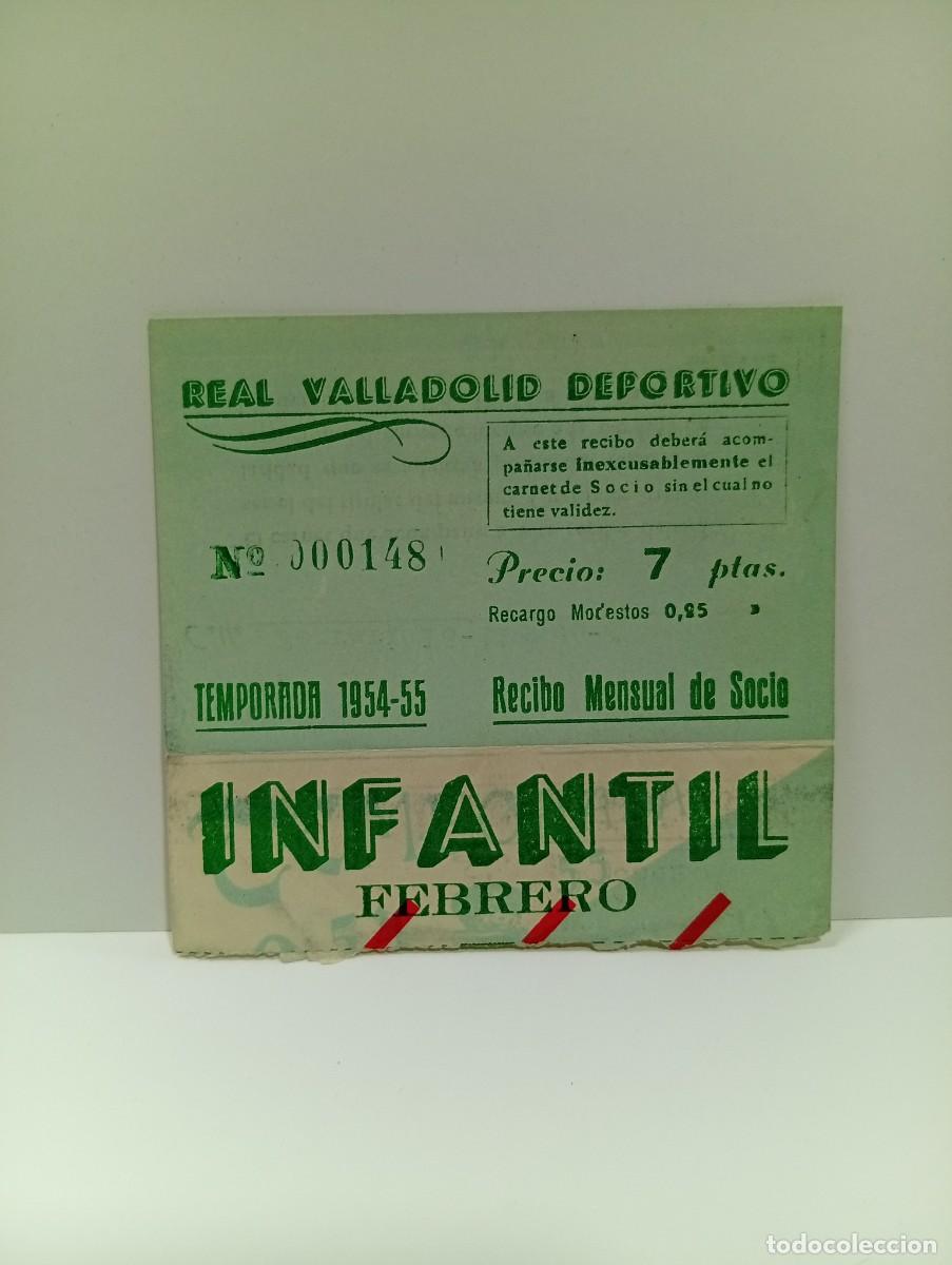 Collectionnisme sportif: ENTRADA DE FUTBOL INFANTIL. REAL VALLADOLID DEPORTIVO. TEMPORADA 1954/55. RECIBO MENSUAL DE SOCIO.