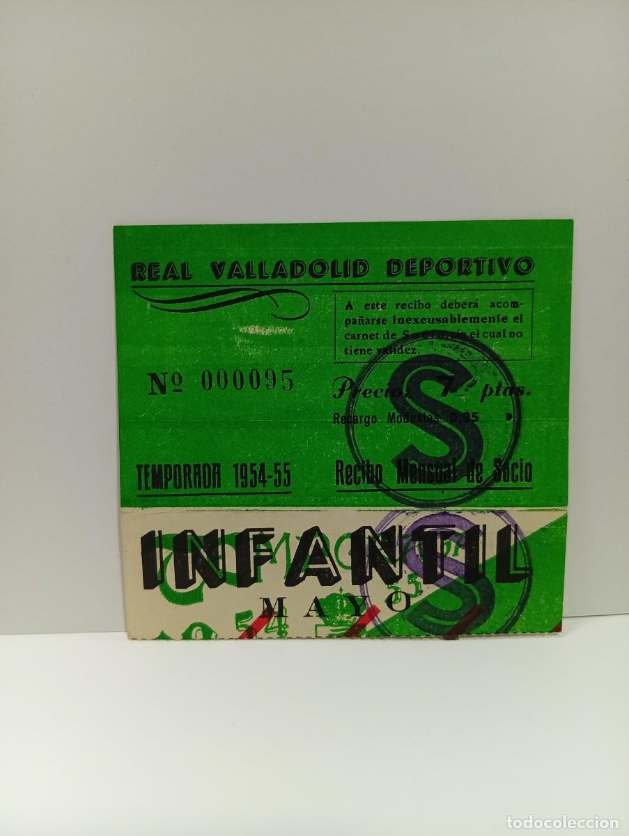 Collectionnisme sportif: ENTRADA DE FUTBOL INFANTIL. REAL VALLADOLID DEPORTIVO. TEMPORADA 1954/55. RECIBO MENSUAL DE SOCIO.