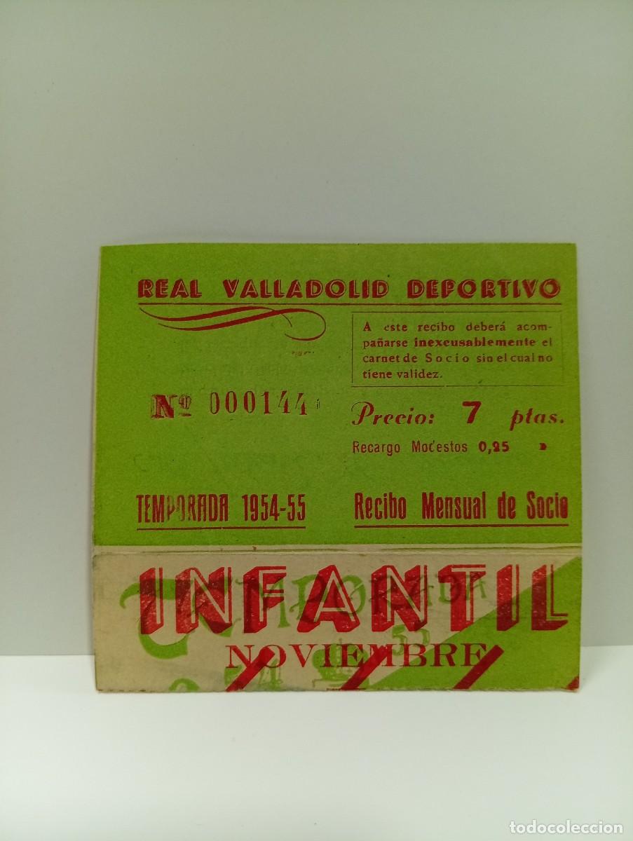 Collectionnisme sportif: ENTRADA DE FUTBOL INFANTIL. REAL VALLADOLID DEPORTIVO. TEMPORADA 1954/55. RECIBO MENSUAL DE SOCIO.