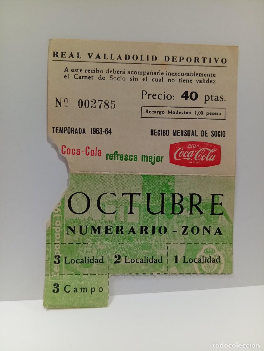 Sports collectibles: ENTRADA DE FUTBOL. REAL VALLADOLID DEPORTIVO. TEMPORADA 1963/64. RECIBO MENSUAL DE SOCIO. OCTUBRE.
