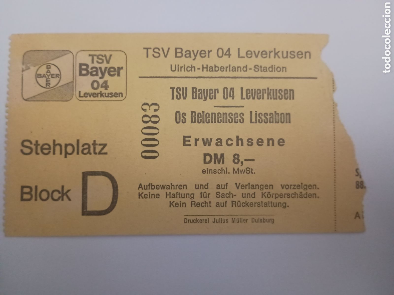 Sports collectibles: Entrada f&uacute;tbol TSV Bayer 04 Leverkusen Os Belenenses Lissabon estadio Ulrich-Haberland