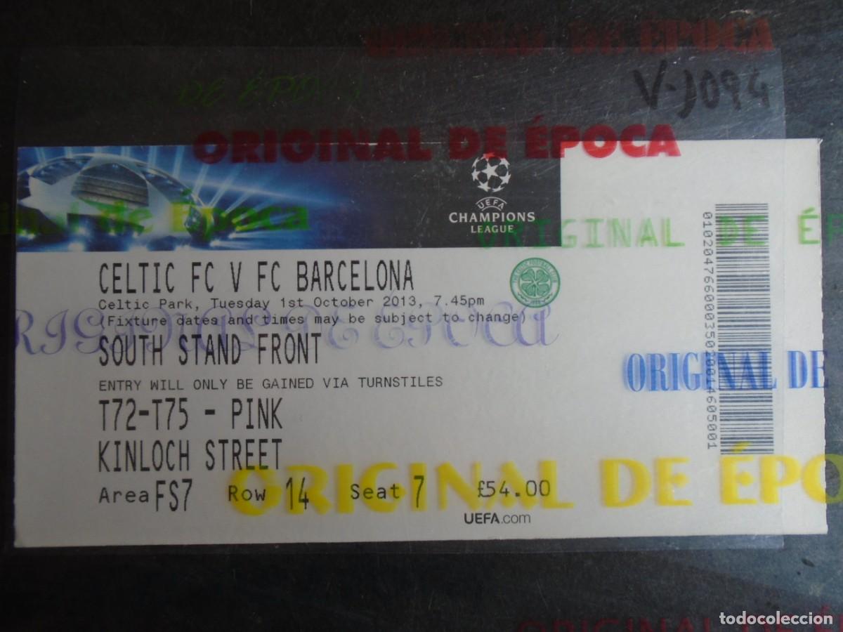 Sammelleidenschaft Sport: (V-1094)ENTRADA CELTIC FC-F.C.BARCELONA CHAMPIONS LEAGUE 1-10-2013 TICKETS from the Leo Messi era