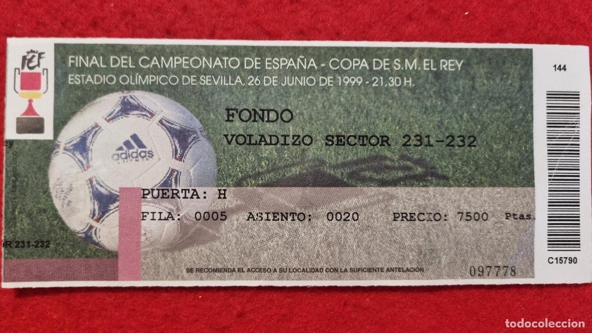 Colecionismo desportivo: ENTRADA FUTBOL FINAL COPA DEL REY 1999 VALENCIA CF ATLETICO MADRID ORIGINAL EF4478