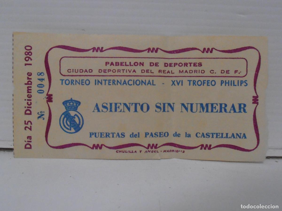 Collezionismo sportivo: ENTRADA DE FUTBOL, CIUDAD DEPORTIVA REAL MADRID, PABELLON DE DEPORTES, XVI TROFEO PHILIPS INTERNACIO