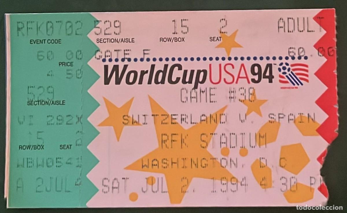 Sammelleidenschaft Sport: ENTRADA TICKET FUTBOL MUNDIAL USA 1994 ESPA&Ntilde;A 3-0 SUIZA