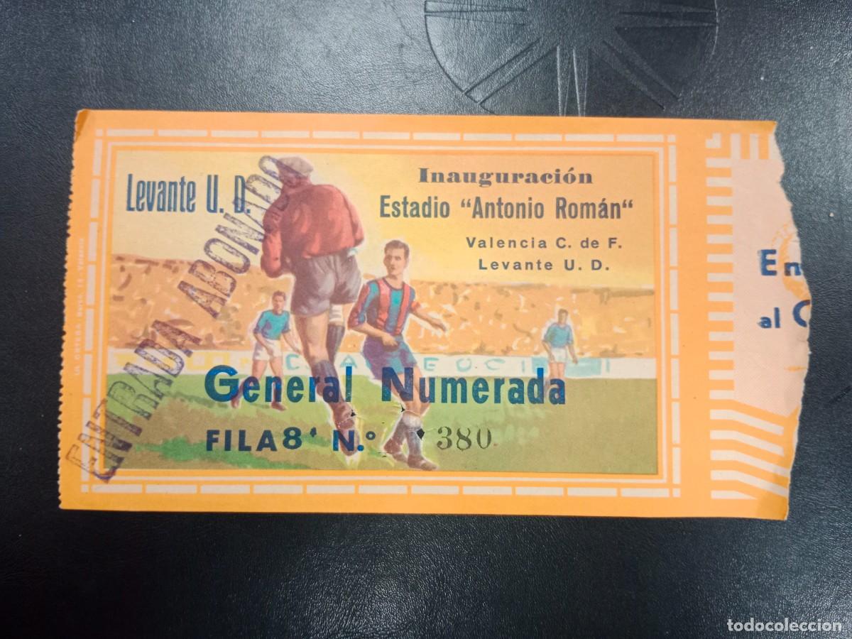 Sports collectibles: TICKET ENTRADA FUTBOL - LEVANTE UD - INAUGURACION ESTADIO ANTONIO ROMAN - 09-09-1969