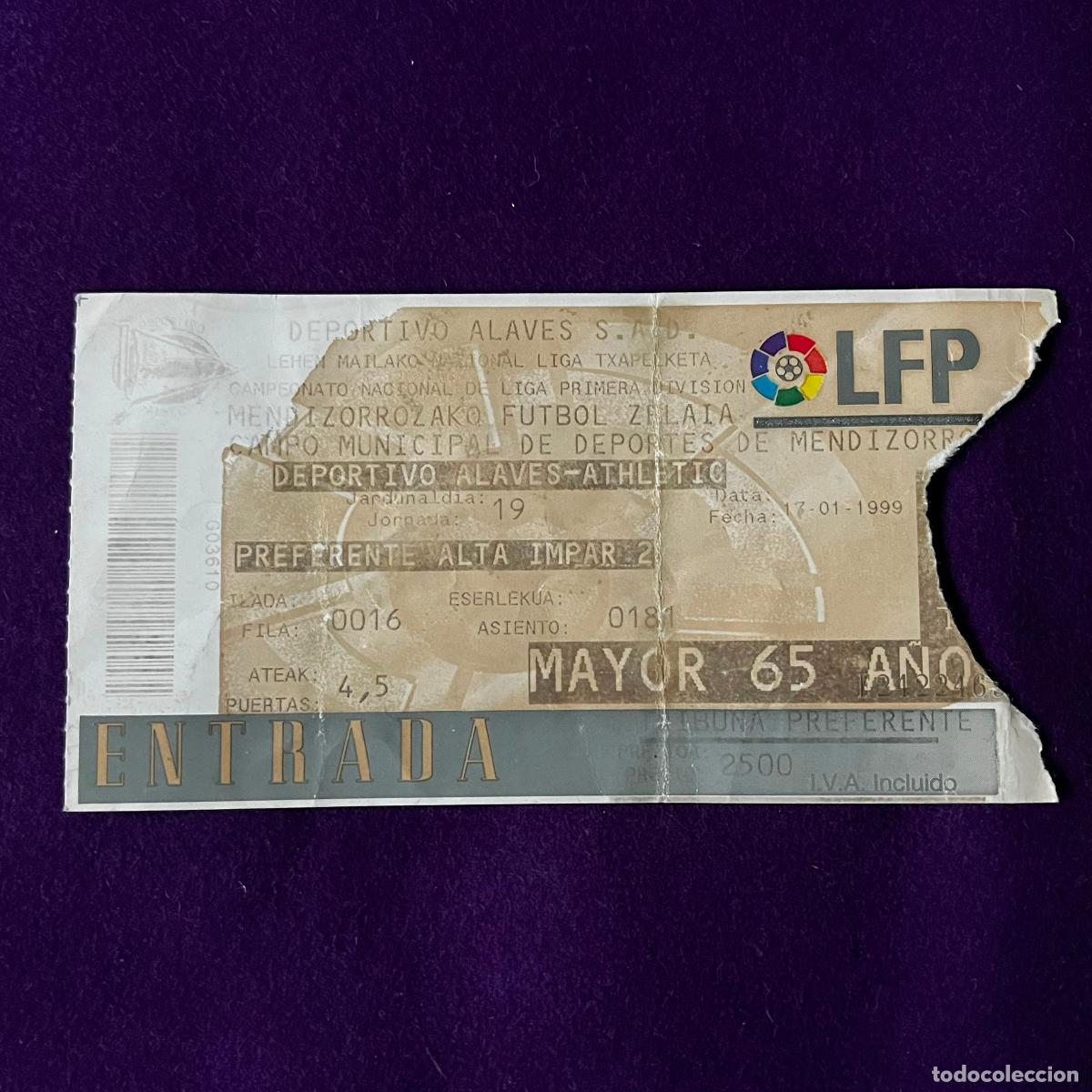 Sports collectibles: ENTRADA DE FUTBOL MENDIZORROZA. VITORIA. DEPORTIVO ALAVES-ATHLETIC CLUB BILBAO. 17-01-1999.