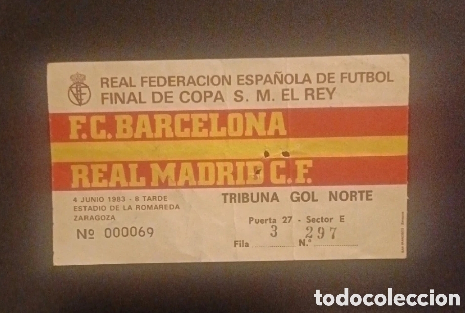 Coleccionismo deportivo: Entrada Final Copa S.M. El Rey 1983 - Foto 1