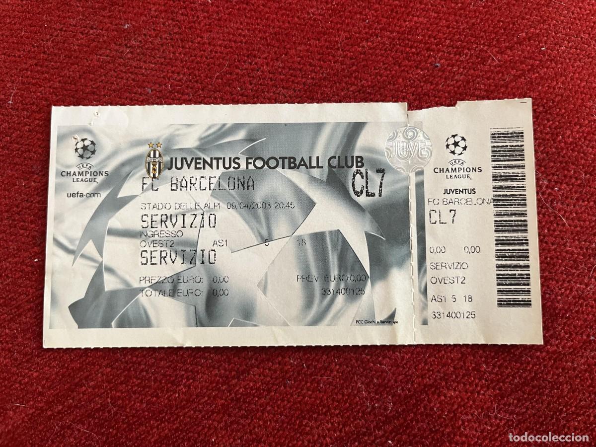Collectionnisme sportif: R31270 ENTRADA TICKET FUTBOL UEFA CHAMPIONS LEAGUE 2002 2003 JUVENTUS 1-1 BARCELONA