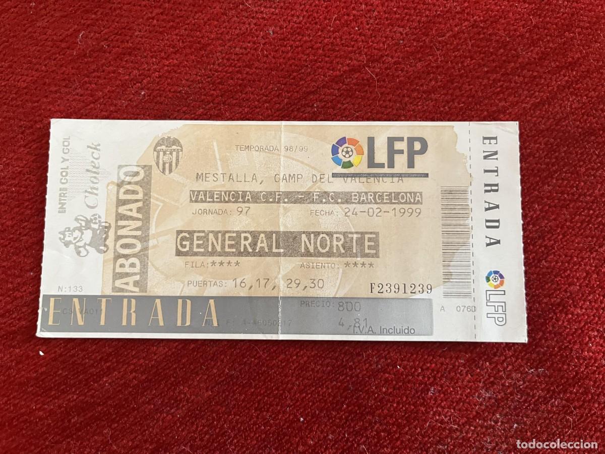 Collectionnisme sportif: R31328 ENTRADA TICKET FUTBOL VALENCIA 4-3 BARCELONA COPA REY 1998 1999