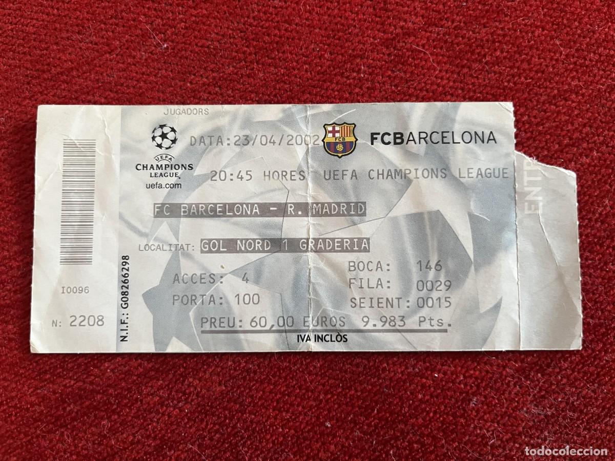 Coleccionismo deportivo: R31333 ENTRADA TICKET UEFA CHAMPIONS LEAGUE 2001 2002 BARCELONA 0-2 REAL MADRID