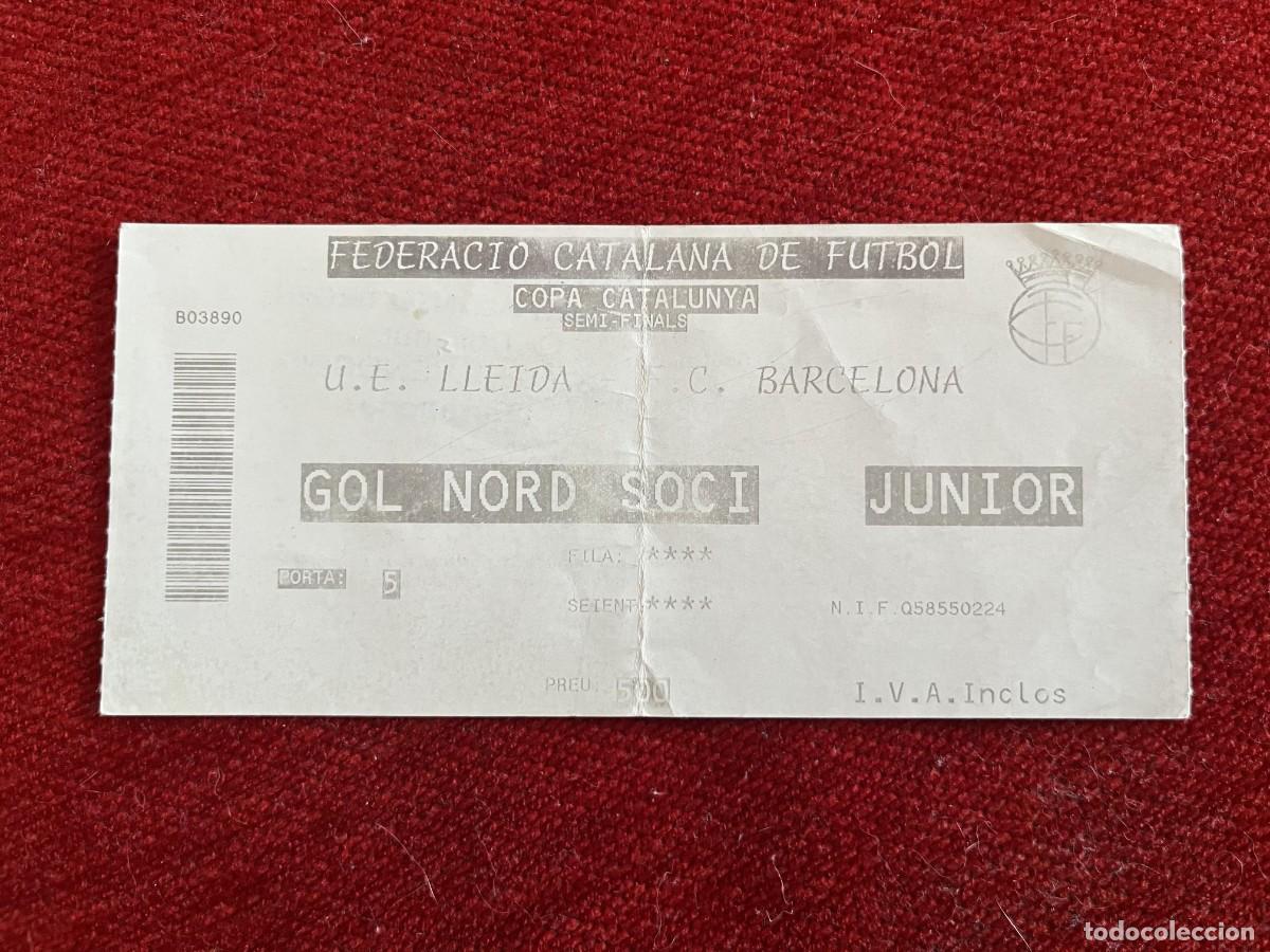 Collectionnisme sportif: R31334 ENTRADA TICKET FUTBOL FEDERACION CATALANA COPA CATALUNYA LLEIDA BARCELONA