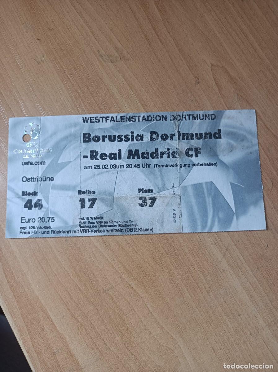 Coleccionismo deportivo: Entrada Borussia Dortmund- Real Madrid, champion 25-2-2003