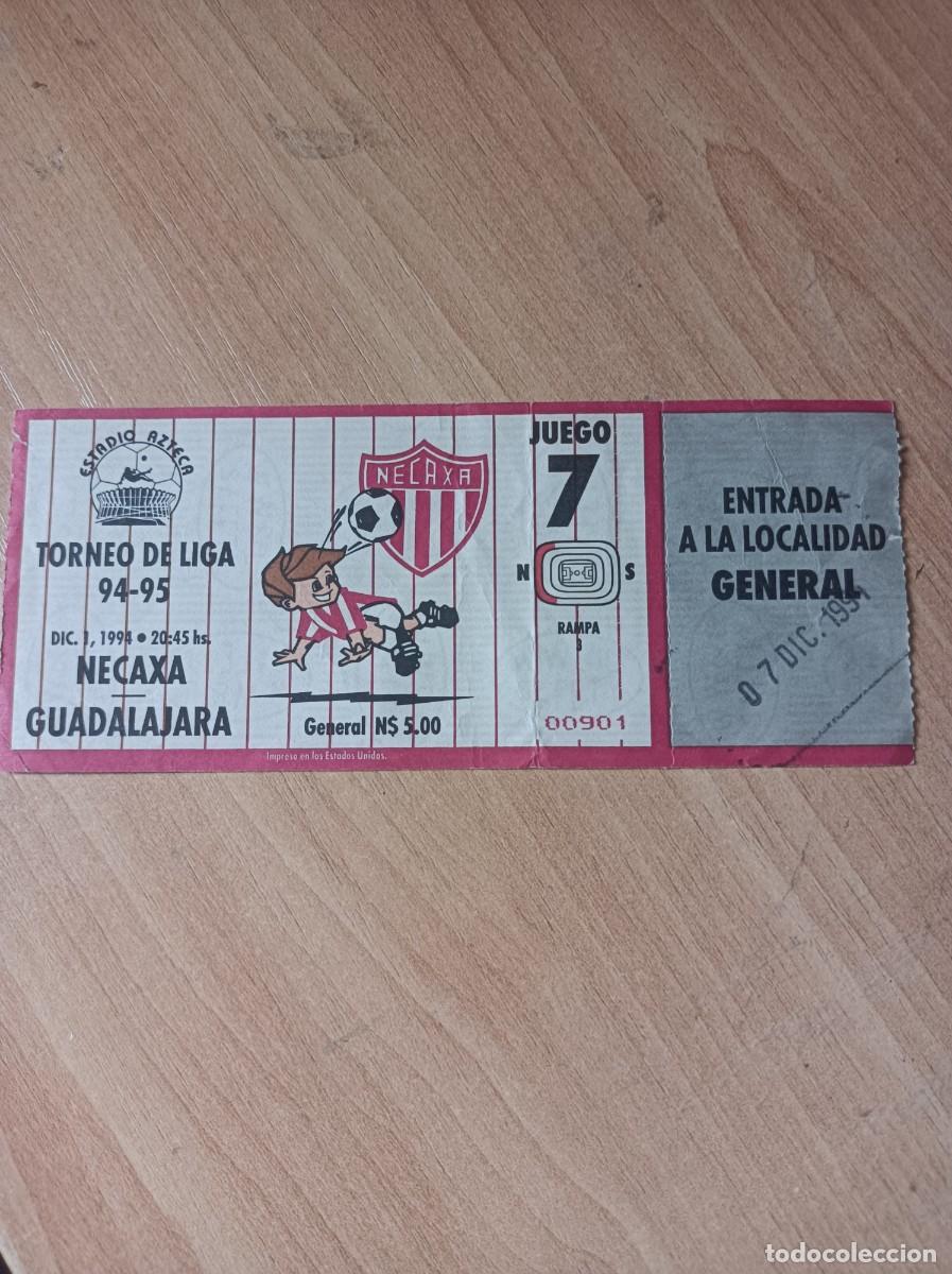 Coleccionismo deportivo: Entrada Necaxa- Guadalajara, Estadio Azteca 1994-95