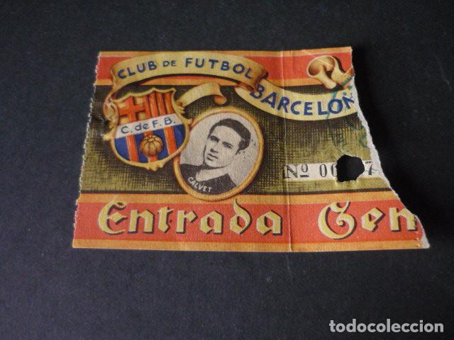 Coleccionismo deportivo: ENTRADA GENERAL CLUB FUTBOL BARCELONA 1950 CALVET CON FIRMAS JUGADORES RAMALLETS GONZALVO Y CURTA