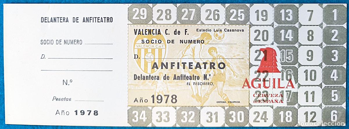 Sports collectibles: RW ENTRADA FUTBOL PASE ANUAL VALENCIA C.F A&Ntilde;O 1978 ESTADIO LUIS CASANOVA PRUEBA DE IMPRENTA EF24